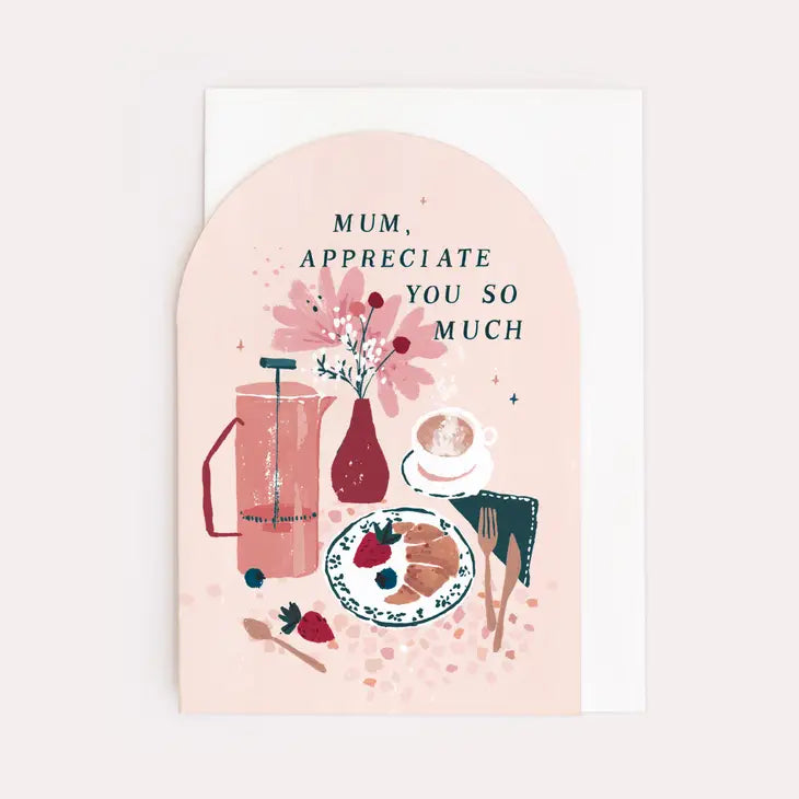 MUM, APPRECIATE YOU CARD