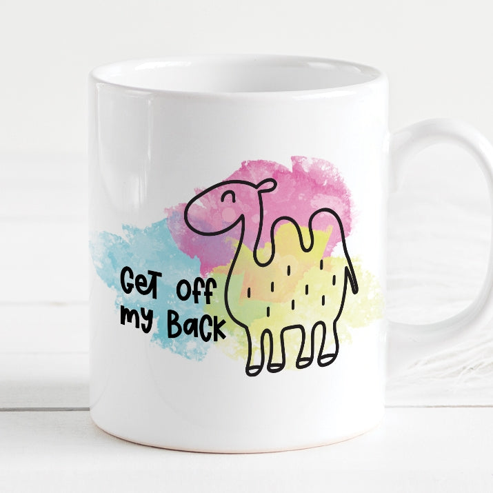 GET OFF MY BACK MUG