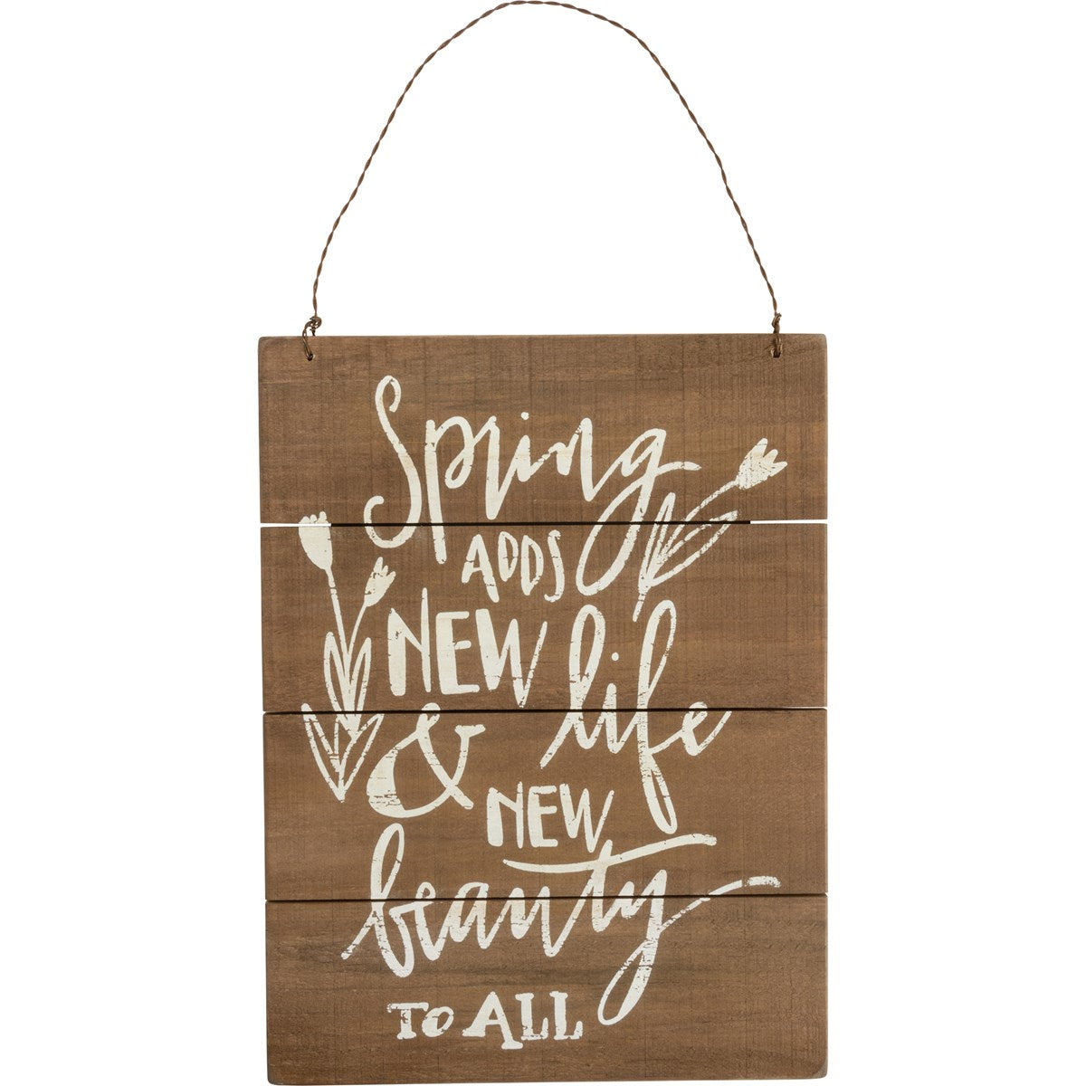 SPRING ADDS NEW LIFE WALL HANGER